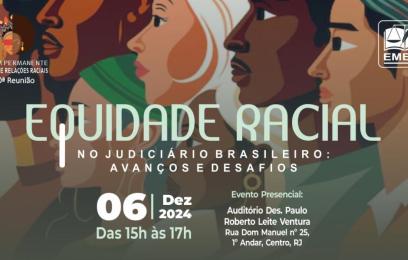 Banner do seminário “Equidade Racial no Judiciário Brasileiro: avanços e desafios”