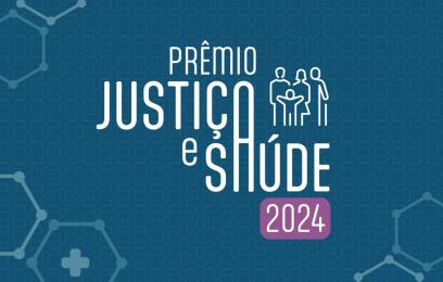 Banner do Prêmio Justiça e Saúde 2024