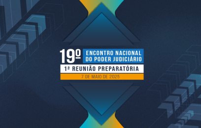 Banner da 1.ª Reunião Preparatória para o 19.º Encontro Nacional do Poder Judiciário